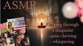 ASMR Flipping through a magazine WHISPER gum chewing page turning whispering [upl. by Ezekiel]