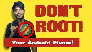 HINDI Dont Root Your Android Please  Technical dost [upl. by Ben764]