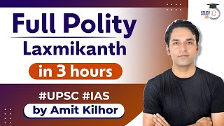 Complete Polity Laxmikanth in 3 Hours Marathon  UPSC Exams  StudyIQ IAS [upl. by Silverts]