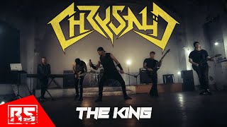 CHRYSALÏD  The King OFFICIAL MUSIC VIDEO 4K [upl. by Karena]