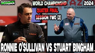 Ronnie OSullivan vs Stuart Bingham World Championship 2024 Quartet Final Session Two 2 Live [upl. by Freida]