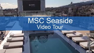 MSC Seaside Video Tour – An Inside Look at MSC’s Newest Cruise Ship [upl. by Murvyn940]