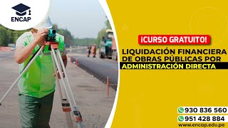 CURSOLIQUIDACIÓN FINANCIERA DE OBRAS PÚBLICAS POR ADMINISTRACIÓN DIRECTA  2023 [upl. by Navetse]