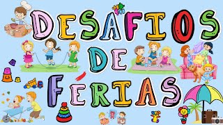 10 Desafios de Férias Inesquecível  O que fazer nas férias [upl. by Anayik]