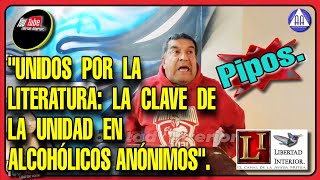 🔴¡RECUPERACIÓN A TU ALCANCE DESCUBRE LA UNIDAD Y LA ESPERANZA EN ALCOHÓLICOS ANÓNIMOS [upl. by Akener]