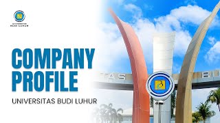 Company Profile Universitas Budi Luhur [upl. by Niawtna]