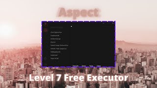 Aspect  Level 7  No Key  Roblox Executor [upl. by Enilhtak576]