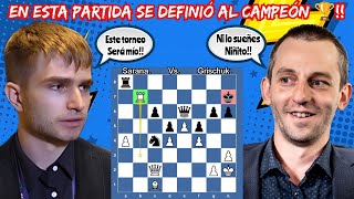 EN ESTA PARTIDA SE DEFINIÓ AL CAMPEÓN🏆💥  Sarana vs Grischuk  Chessable Masters Div III final [upl. by Airotal908]