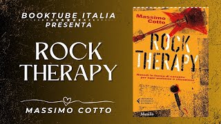 “ROCK THERAPY”  Libro di Massimo Cotto  BookTube Italia [upl. by Ahsiele652]