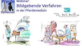 Bildgebende Verfahren in der Pferdemedizin  Pferde Connection Webinar [upl. by Berkman]