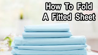 How To Fold A Fitted Sheet [upl. by Nathalia556]