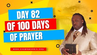 Day 82 of 100 days prayer [upl. by Sredna]