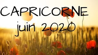 Capricorne juin 2020 lâchezvous [upl. by Honebein7]