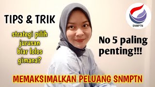 CARA MEMAKSIMALKAN PELUANG AGAR DITERIMA DI SNMPTN [upl. by Alahs]