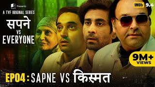 Sapne Vs Everyone  Web Series  EP4  Sapne Vs Kismat [upl. by Nairahcaz]