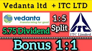 Vedanta ltd Latest Update  ITC  announced dividend  bonus  stock split with information [upl. by Rubie495]