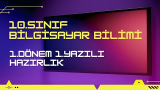 10Sınıf Bilgisayar Bilimi 1dönem 1yazılı hazırlık 2023 [upl. by Uzzial982]