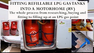 Refillable LPG tanks for Mororhome RV buying fitting and filling [upl. by Rego233]