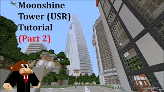 Minecraft Modern Skyscraper Tutorial 2 Part 2 [upl. by Rehteh496]