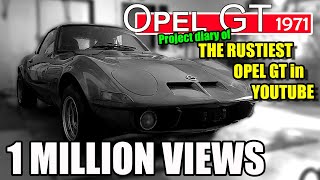 1 MILLION VIEWS in the project OPEL GT 1971 [upl. by Kenlee]