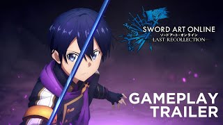 SWORD ART ONLINE Last Recollection GAME OVERVIEW TRAILER [upl. by Oiratnom702]