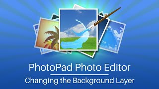 How to Change the Background Layer in Photos  PhotoPad Photo Editing Software Tutorial [upl. by Allveta]