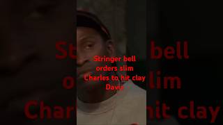 The wire stringer bell orders slim Charles to hit clay Davis shorts [upl. by Trescha]