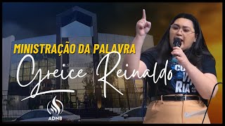 MInistração da Palavra  Greice Reinaldo  Culto da Vitória  ADNB  12092024 [upl. by Oknuj]