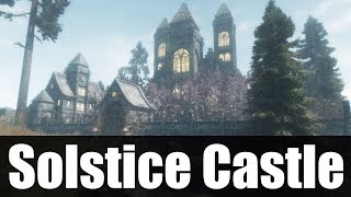 Skyrim Mods  Solstice Castle 4kHD [upl. by Nimzay]