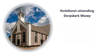 Dorpskerk Wezep  Zondag 29 september 2024 930 [upl. by Heringer678]