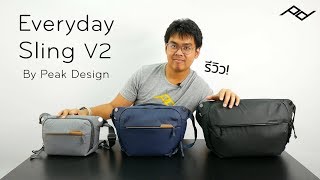 รีวิว Peak Design Everyday Sling V2 กระเป๋าทรง Sling ใส่กล้อง เลนส์ ใช้ในชีวิตประจำวัน  INTRENDMALL [upl. by Ocinemod]