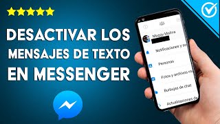 Cómo quitar desactivar o dejar de ver los mensajes de texto SMS en MESSENGER [upl. by Diaz277]