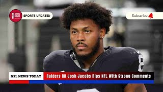 Raiders RB Josh Jacobs Rips NFL With Strong Comments [upl. by Airolg]