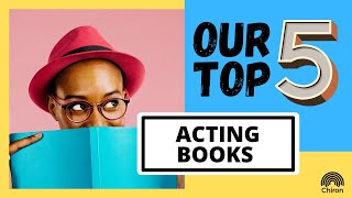 Top 5 Books on Acting [upl. by Norek546]