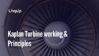 Kaplan Turbine working amp Principles [upl. by Frodi]