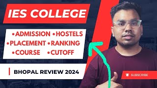 Ies college Bhopal 2024  Placement  Admission  Fees structure  Hostel  IES University bhopal [upl. by Hoag]