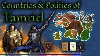 The Countries amp Politics of Tamriel  Introduction to Elder Scrolls Lore [upl. by Emmer381]