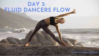 Flowy Flow For The Dancer in You  DAY 3 YOGA CHALLENGE [upl. by Lose]