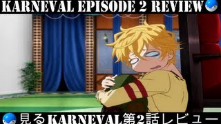 Karneval Ep 2 Review Mystery カーニヴァル [upl. by Magena]