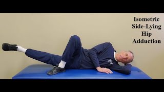 Isometric Side Lying Hip Adduction [upl. by Prent]