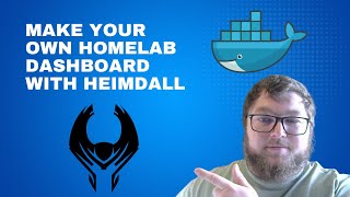 Make Your Own Homelab Dashboard With Heimdall and Docker [upl. by Rehptsirhc]