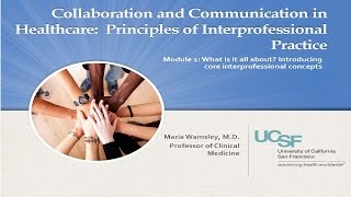 Module 1 Segment 1 Introducing core interprofessional concepts [upl. by Hancock526]