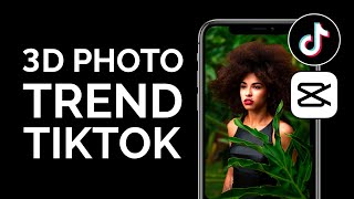 How to do the 3D Photo Trend on TikTok CapCut 3D Zoom Effect [upl. by Namia]