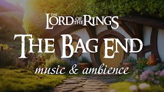 Lord of the Rings  The Bag End  Music amp Ambience [upl. by Chud623]