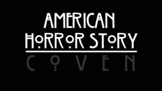 American Horror Story Coven La La La Melody  download link [upl. by Anale]