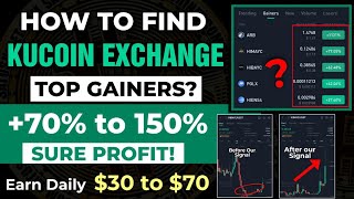 How To Find Kucoin Top Gainers For Daily Profit  Best Live Trick To Find Kucoin Top Gainer amp Pump [upl. by Grewitz]