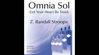 Omnia Sol SATB  Z Randall Stroope [upl. by Wolbrom]