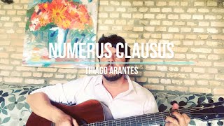 Numerus Clausus  Música Autoral  Thiago Arantes [upl. by Ibor181]