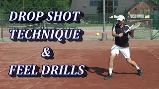 The Basics Of Drop Shot Technique amp Tennis Drills For Feel [upl. by Tim609]