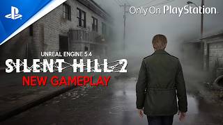 SILENT HILL 2 New 45 Minutes Gameplay Demo  PS5 EXCLUSIVE Ultra Realistic Horror in Unreal Engine 5 [upl. by Coplin348]